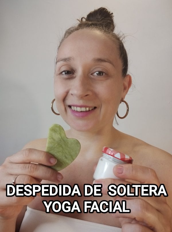 DESPEDIDA SOLTERA  YOGA FACIAL