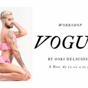 TALLER VOGUE CON OSKI DELICIOUS